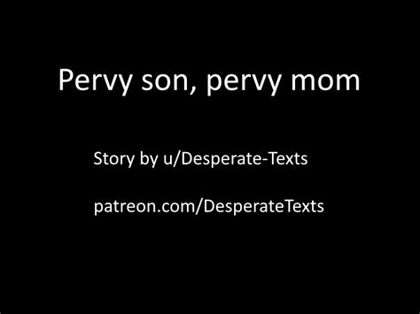 Pervy son, pervy mom (full story) : r/NSFWfantasytexts